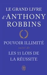 Couverture de livre "Pouvoir illimité – Les onze lois de la réussite" de Anthony Robbins
