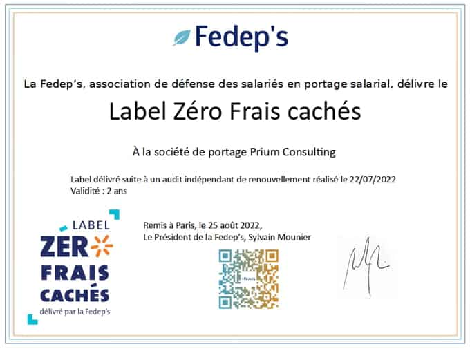 Certification label Zéro Frais Cachés pour Prium Portage en date du 25 août 2022. Document signé par Sylvain Mounier, le président de la Fedep's.